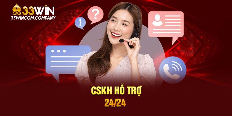 CSKH hỗ trợ 24/24