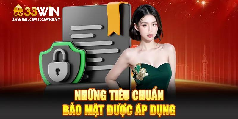 Những tiêu chuẩn bảo mật được áp dụng