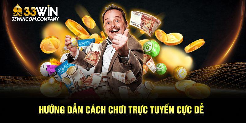 Hướng dẫn cách chơi trực tuyến cực dễ