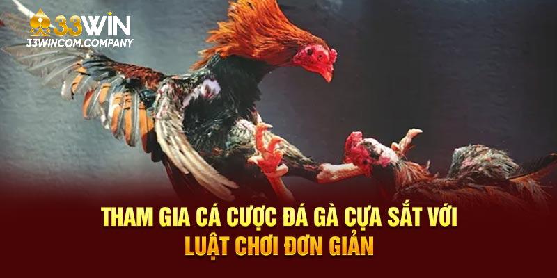 Tham gia cá cược hình thức chọi thú vị với luật chơi đơn giản