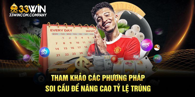 Tham khảo các phương pháp soi cầu để nâng cao tỷ lệ trúng