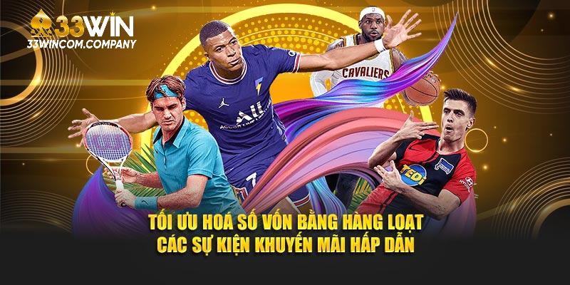 Tối ưu hoá số vốn bằng hàng loạt các sự kiện khuyến mãi hấp dẫn